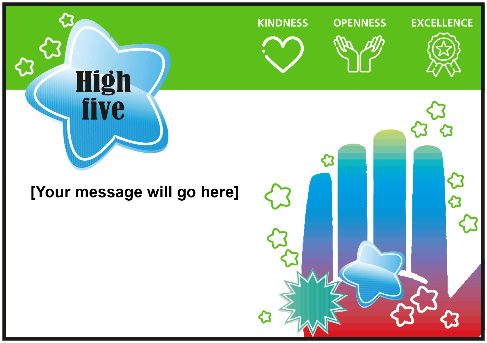 Blank ‘High five’ appreciation station card, green header includes Trust values ‘Kindness, Openness and Excellence’