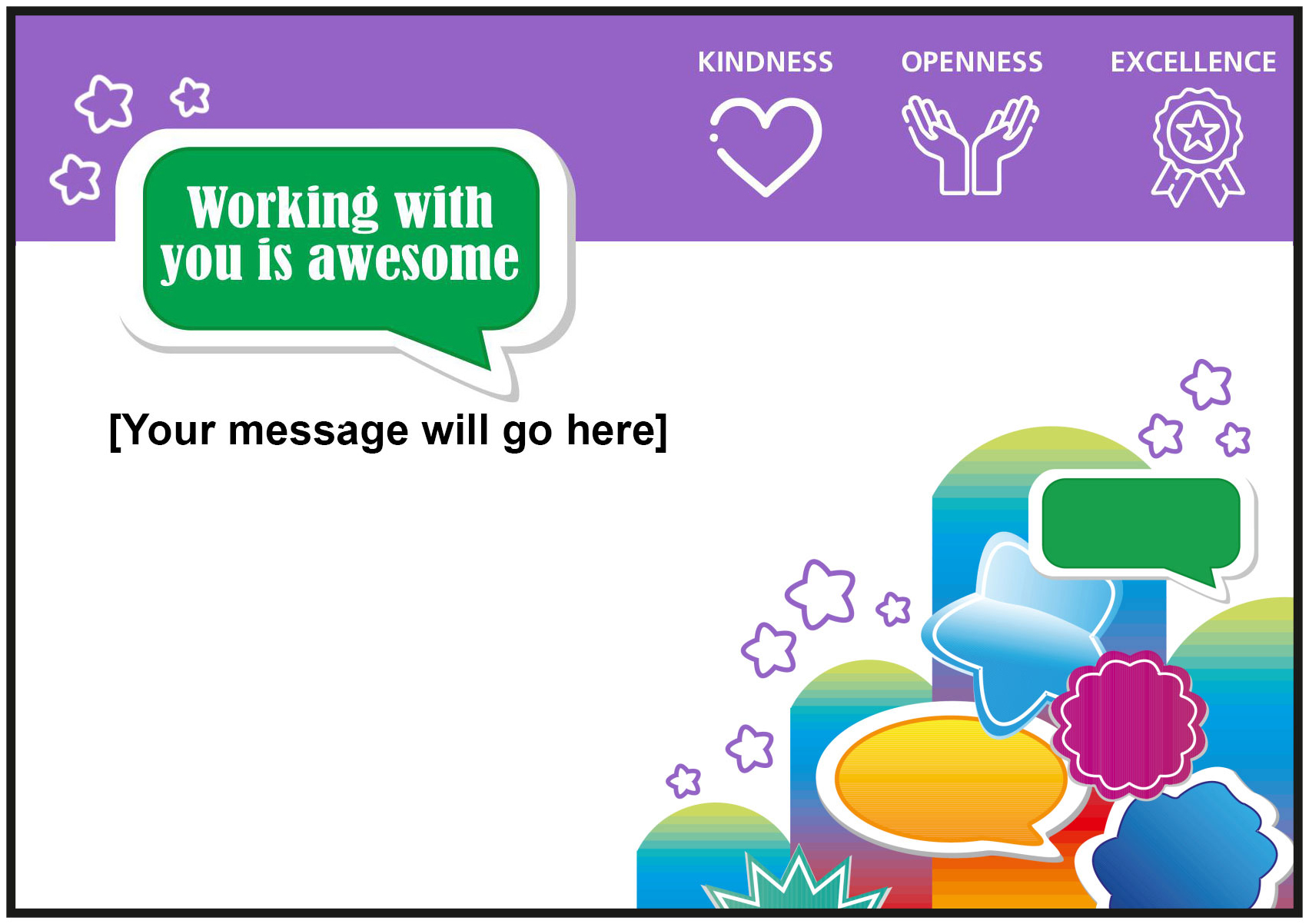 Blank ‘Working with you is awesome’ appreciation station card, purple header includes Trust values ‘Kindness, Openness and Excellence’
