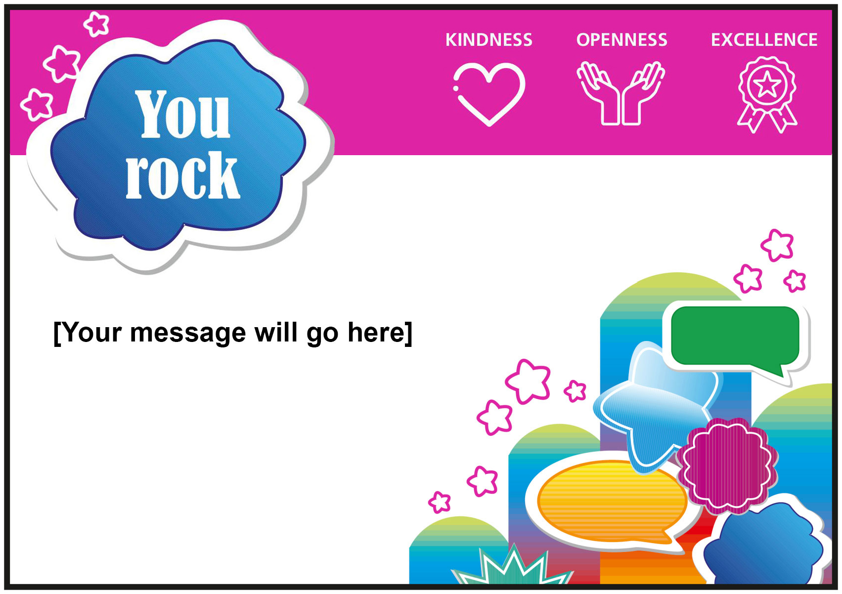 Blank ‘You Rock’ appreciation station card, pink header includes Trust values ‘Kindness, Openness and Excellence’