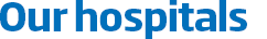 Our hospitals