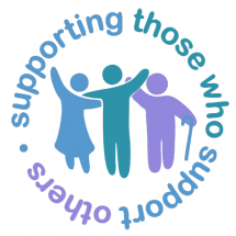 Logo with the words &ldquo;Supporting those who support others&rdquo; arranged in a circle around three stylised figures holding arms up together. The figures are in blue, teal and purple, with the purple figure shown using a walking stick.